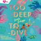Too Deep To Dive Cover des Buches Too Deep To Dive (ISBN: B0H8TCCDBN)