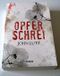 Opferschrei Cover des Buches Opferschrei (ISBN: B00KULUFMW)