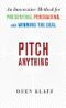 Pitch Anything: An Innovative Method for Presenting, Persuading, and Winning the Deal: An Innovative Method for Presenting, Persuading, and Winning the Deal Cover des Buches Pitch Anything: An Innovative Method for Presenting, Persuading, and Winning the Deal: An Innovative Method for Presenting, Persuading, and Winning the Deal (ISBN: 9780071759762)