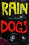 Rain Dogs: Roman Cover des Buches Rain Dogs: Roman (ISBN: 9781511982658)