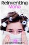 Reinventing Mona Cover des Buches Reinventing Mona (ISBN: B009L64PJ6)
