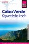 Reise Know-How Cabo Verde – Kapverdische Inseln Cover des Buches Reise Know-How Cabo Verde – Kapverdische Inseln (ISBN: 9783831723591)