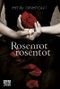 Rosenrot, rosentot Cover des Buches Rosenrot, rosentot (ISBN: 9783404168187)