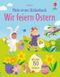 Mein erstes Stickerbuch: Wir feiern Ostern Cover des Buches Mein erstes Stickerbuch: Wir feiern Ostern (ISBN: 9781035705214)