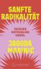 Sanfte Radikalität Cover des Buches Sanfte Radikalität (ISBN: 9783103976748)