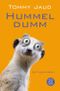 Hummeldumm Cover des Buches Hummeldumm (ISBN: 9783104006468)