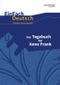 EinFach Deutsch - Das Tagebuch der Anne Frank Cover des Buches EinFach Deutsch - Das Tagebuch der Anne Frank (ISBN: 9783140222723)