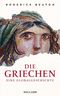 Die Griechen. Eine Globalgeschichte Cover des Buches Die Griechen. Eine Globalgeschichte (ISBN: 9783150110072)