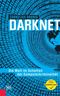 Darknet Cover des Buches Darknet (ISBN: 9783218011570)