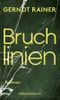 Bruchlinien Cover des Buches Bruchlinien (ISBN: 9783218015097)