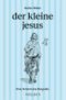 der kleine jesus Cover des Buches der kleine jesus (ISBN: 9783222151330)