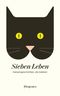 Sieben Leben Cover des Buches Sieben Leben (ISBN: 9783257244854)