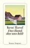 Das Band, das uns hält Cover des Buches Das Band, das uns hält (ISBN: 9783257247763)