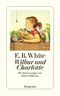 Wilbur und Charlotte Cover des Buches Wilbur und Charlotte (ISBN: 9783257611885)