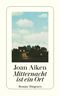 Mitternacht ist ein Ort Cover des Buches Mitternacht ist ein Ort (ISBN: 9783257612578)