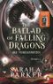 The Ballad of Falling Dragons Cover des Buches The Ballad of Falling Dragons (ISBN: 9783328603993)