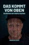 Das kommt von oben, da können wir nichts machen! Cover des Buches Das kommt von oben, da können wir nichts machen! (ISBN: 9783347690301)