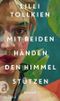 Mit beiden Händen den Himmel stützen Cover des Buches Mit beiden Händen den Himmel stützen (ISBN: 9783351042844)