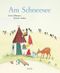 Am Schneesee Cover des Buches Am Schneesee (ISBN: 9783356020953)