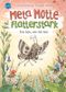 Meta Motte. Flatterstark. Ich bin, wie ich bin Cover des Buches Meta Motte. Flatterstark. Ich bin, wie ich bin (ISBN: 9783401716848)