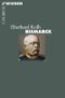 Bismarck Cover des Buches Bismarck (ISBN: 9783406562761)