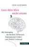 Lass dein Hirn nicht sitzen Cover des Buches Lass dein Hirn nicht sitzen (ISBN: 9783406688720)