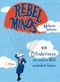 Rebel Minds Cover des Buches Rebel Minds (ISBN: 9783406757587)