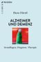 Alzheimer und Demenz Cover des Buches Alzheimer und Demenz (ISBN: 9783406775574)