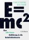 E=mc² - Eine sehr kurze Einführung in die Relativitätstheorie Cover des Buches E=mc² - Eine sehr kurze Einführung in die Relativitätstheorie (ISBN: 9783406783173)