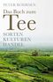 Das Buch zum Tee Cover des Buches Das Buch zum Tee (ISBN: 9783406791369)