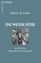 Die Weiße Rose Cover des Buches Die Weiße Rose (ISBN: 9783406797453)