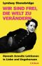 Wir sind frei, die Welt zu verändern Cover des Buches Wir sind frei, die Welt zu verändern (ISBN: 9783406814679)
