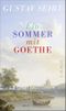 Ein Sommer mit Goethe Cover des Buches Ein Sommer mit Goethe (ISBN: 9783406843600)