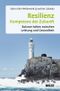 Resilienz – Kompetenz der Zukunft Cover des Buches Resilienz – Kompetenz der Zukunft (ISBN: 9783407365507)