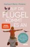Auf die Flügel kommt es an Cover des Buches Auf die Flügel kommt es an (ISBN: 9783407869210)