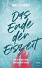 Das Ende der Eiszeit Cover des Buches Das Ende der Eiszeit (ISBN: 9783417000658)