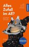Alles Zufall im All? Cover des Buches Alles Zufall im All? (ISBN: 9783440177907)