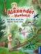 Der kleine Alexander von Humboldt. Eine Reise durch die Wälder dieser Erde Cover des Buches Der kleine Alexander von Humboldt. Eine Reise durch die Wälder dieser Erde (ISBN: 9783440184806)