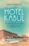 Hotel Kabul Cover des Buches Hotel Kabul (ISBN: 9783442316854)