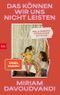 Das können wir uns nicht leisten Cover des Buches Das können wir uns nicht leisten (ISBN: 9783442763290)
