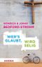 Wer's glaubt, wird selig Cover des Buches Wer's glaubt, wird selig (ISBN: 9783451345876)