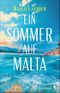 Ein Sommer auf Malta Cover des Buches Ein Sommer auf Malta (ISBN: 9783455021486)