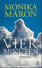 Vier Minuten Cover des Buches Vier Minuten (ISBN: 9783455022216)