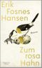 Zum rosa Hahn Cover des Buches Zum rosa Hahn (ISBN: 9783462000627)