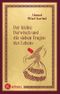 Der kleine Derwisch und die sieben Fragen des Lebens Cover des Buches Der kleine Derwisch und die sieben Fragen des Lebens (ISBN: 9783466373611)