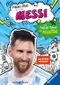 Fußball-Stars - Alles über Messi. Vom Fußball-Talent zum Megastar Cover des Buches Fußball-Stars - Alles über Messi. Vom Fußball-Talent zum Megastar (ISBN: 9783473464371)