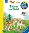 Wieso? Weshalb? Warum? junior, Band 77 - Tiere im Wald Cover des Buches Wieso? Weshalb? Warum? junior, Band 77 - Tiere im Wald (ISBN: 9783473600793)
