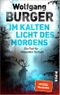 Im kalten Licht des Morgens Cover des Buches Im kalten Licht des Morgens (ISBN: 9783492064408)
