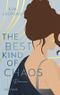 The Best Kind of Chaos Cover des Buches The Best Kind of Chaos (ISBN: 9783492064927)