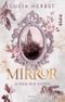 Mirror: Schön wie Rosen Cover des Buches Mirror: Schön wie Rosen (ISBN: 9783492508209)
